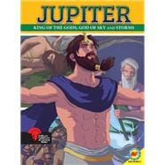 Jupiter King of the Gods, God of Sky and Storms