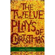 The Twelve Plays of Christmas