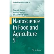 Nanoscience in Food and Agriculture 5