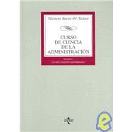 Curso De Ciencia De La Administracion/ Science Course of Administration