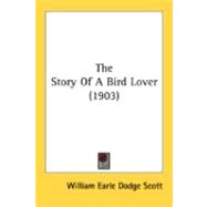 The Story Of A Bird Lover