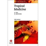 Lecture Notes: Tropical Medicine , 5th Edition