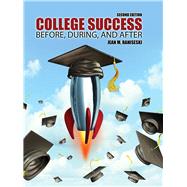 College Success: Before During and After