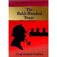 The Bald-headed Trust