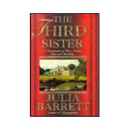 The Third Sister A Continuation of Jane Austen's Sense and Sensibility
