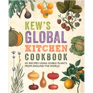 Kew's Global Kitchen Cookbook