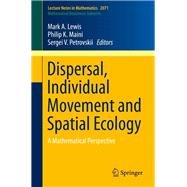 Dispersal, Individual Movement and Spatial Ecology