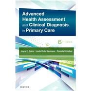Advanced Health Assessment and Clinical Diagnosis in Primary Care,9780323554961