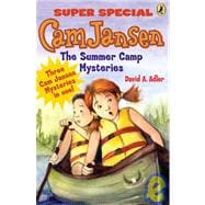 Cam Jansen and the Summer Camp Mysteries : A Super Special