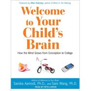 Welcome to Your Child's Brain