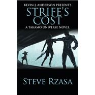 Strife's Cost