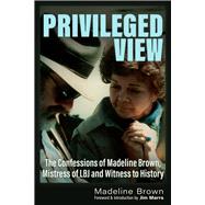 PRIVILEGED VIEW