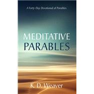Meditative Parables