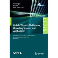 Mobile Wireless Middleware, Operating Systems and Applications