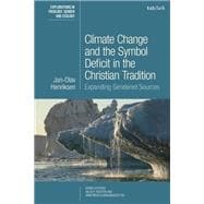 Climate Change and the Symbol Deficit in the Christian Tradition
