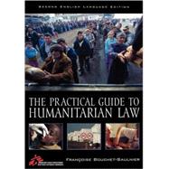 The Practical Guide to Humanitarian Law