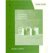 Study Guide for Weiten/Dunn/Hammer's Psychology Applied to Modern Life: Adjustment in the 21st Century, 10th