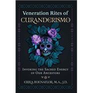 Veneration Rites of Curanderismo
