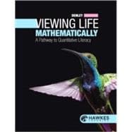 Viewing Life Mathematically 2e Software + eBook,9781642774962