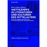 Wettkämpfe in Literaturen und Kulturen des Mittelalters
