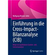 Einführung in die Cross-Impact-Bilanzanalyse (CIB)