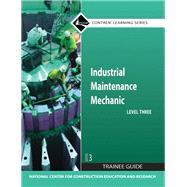 Industrial Maintenance Mechanic Level 3 Trainee Guide, Paperback, 3/E