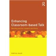 Enhancing Classroom-based Talk
