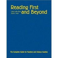 Reading First and Beyond; The Complete Guide for Teachers and Literacy Coaches