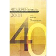 Papers of the Fortieth Algonquian Conference