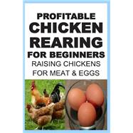 Profitable Chicken Rearing for Beginners