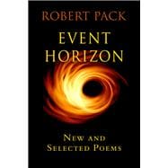 Event Horizon: New and Selected Later Poems