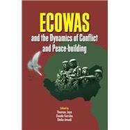 Ecowas and the Dynamics of Conflict and Peace-building