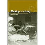 Making a Living: Changing Livelihoods in Rural Africa