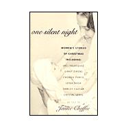 One Silent Night : Stories of Christmas Through Women's Eyes