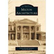 Milton Architecture : Massachusetts