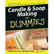 Candle & Soap Making for Dummies