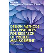 Design Methods and Practices for Research of Project Management