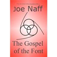 The Gospel of the Font