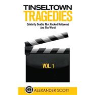 Tinseltown Tragedies