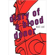 Diary Of A Blood Donor Pa