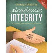 Creating a Culture of Academic Integrity A Toolkit for Secondary Schools