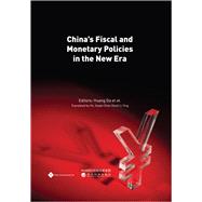 China's Fiscal and Monetary Policies in the New Era,9781844644964