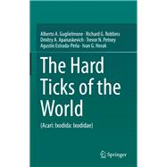 The Hard Ticks of the World