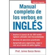 Manual Completo De Los Verbos En Ingles Complete Manual of English Verbs, Second Edition