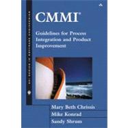 Cmmi: Guidelines for Process Integration and Product Improvement