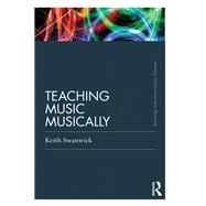 Teaching Music Musically (Classic Edition)