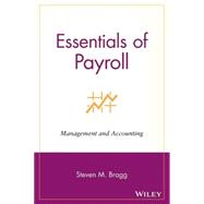 Essentials of Payroll : Management and Accounting