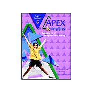 Apex Maths 6 Pupil's Textbook: Extension for all through Problem Solving