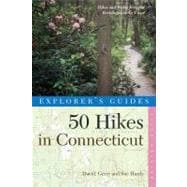 Explorer's Guide 50 Hikes in Connecticut Hikes and Walks from the Berkshires to the Coast
