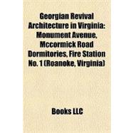 Georgian Revival Architecture in Virgini : Monument Avenue, Mccormick Road Dormitories, Fire Station No. 1 (Roanoke, Virginia)